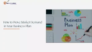 Prove Market Demand in a Business Plan
