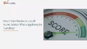 Business Credit Score for Funding