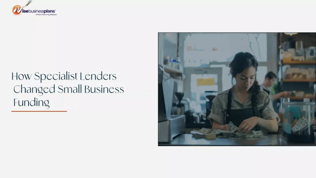 How Specialist Lenders Changed Small Business Funding